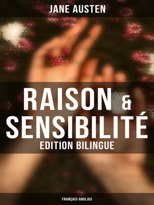 cover image of Raison & Sensibilité (Edition bilingue